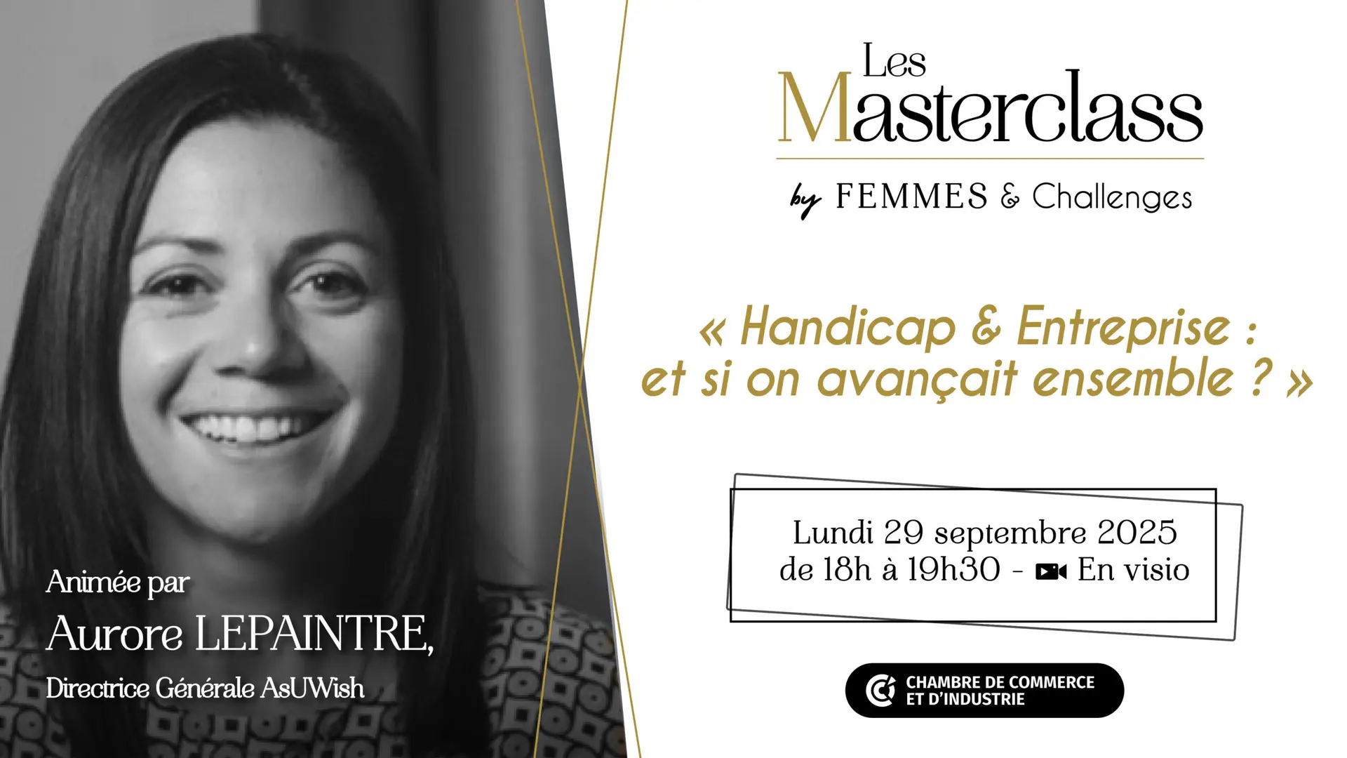 Masterclass #15 "Handicap & Entreprise : et si on avançait ensemble ?"