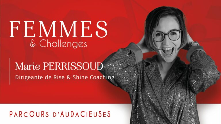 Marie Perrissoud, Ambassadrice Femmes & Challenges et dirigeante de Rise&Shine Coaching
