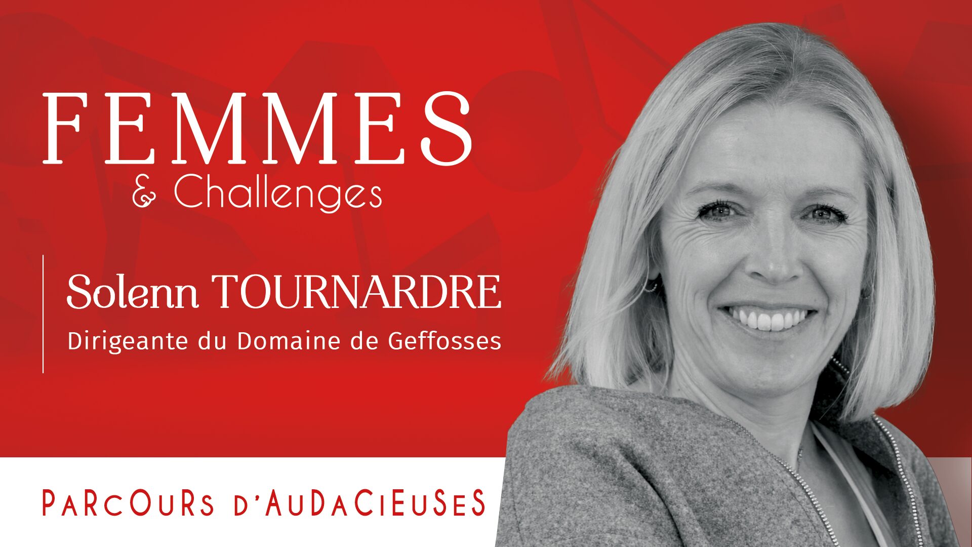 Solenn Tournardre, membre Femmes & Challenges et co-dirigeante du Domaine de Geffosses.